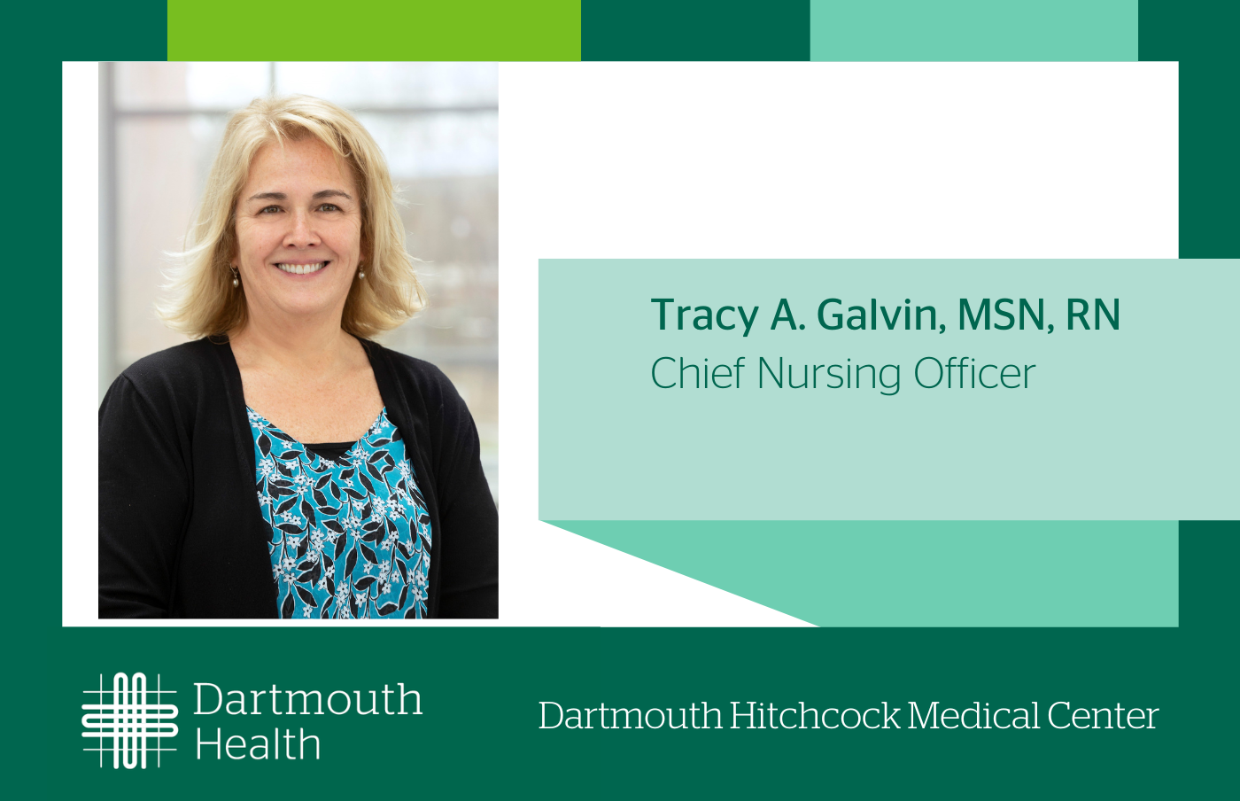 Dartmouth Hitchcock Medical Center hires Tracy Galvin, MSN, RN, as next