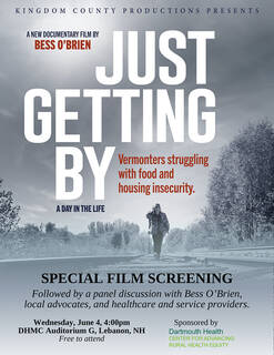 "Just Getting By: Vermonters struggling with food and housing insecurity" - A new documentary film by Bess O'Brien
