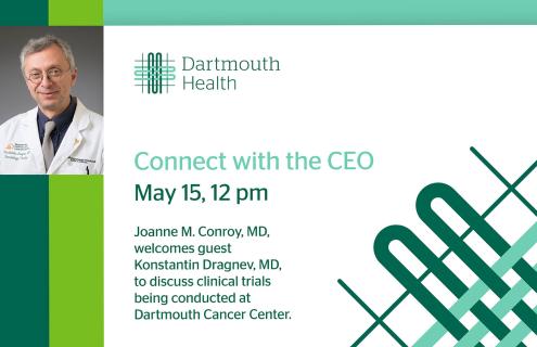 Connect with the CEO with Konstantin H. Dragnev, MD